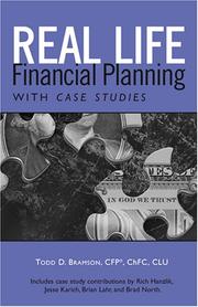 Cover of: Real Life Financial Planning with Case Studies by Todd D. Bramson
