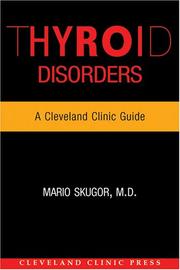 Cover of: Thyroid Disorders (A Cleveland Clinic Guide) (Cleveland Clinic Guides)