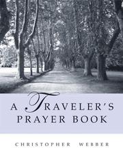 Cover of: A Traveler's Prayer Book by Christopher L. Webber