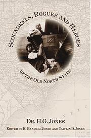 Cover of: Scoundrels, Rogues and Heroes of the Old North State