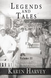 Cover of: Legends and Tales, Volume II: Remembering St. Augustine