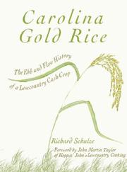 Cover of: Carolina gold rice: the ebb and flow history of a lowcountry cash crop