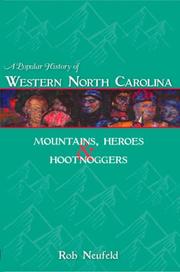 Cover of: A Popular History of Western North Carolina: Mountains, Heroes & Hootnoggers
