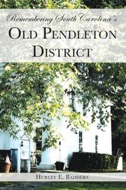 Cover of: Remembering South Carolina's Old Pendleton District by Hurley E. Badders