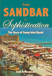 Cover of: From Sandbar to Sophistication: The Story of Sunny Isles Beach