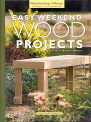 Cover of: Easy Weekend Wood Projects (Woodworking for Women)