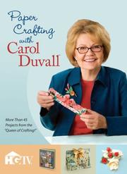 Cover of: Paper Crafting with Carol Duvall by Carol Duvall