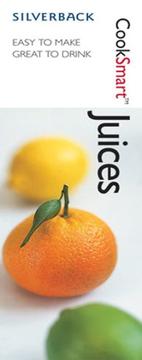 Cover of: Cooksmart Juices (Cooksmart) | Silverback Books