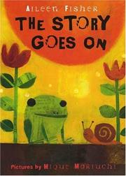 Cover of: The story goes on by Aileen Lucia Fisher