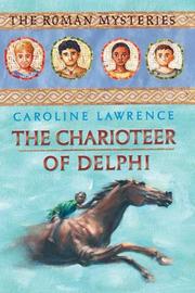 Cover of: The Charioteer of Delphi (The Roman Mysteries #12)