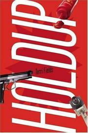 Cover of: Holdup (Deborah Brodie Books) by Terri Fields