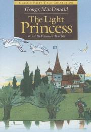 Cover of: The Light Princess (Classic Fairy Tale Collection) by George MacDonald