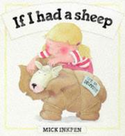 Cover of: If I Had a Sheep by Mick Inkpen