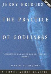 Cover of: The Practice of Godliness by Jerry Bridges