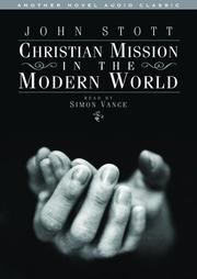 Cover of: Christian Mission in the Modern World by John R. W. Stott