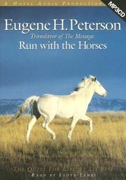 Cover of: Run With the Horses: The Quest for Life at Its Best
