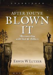 Cover of: After You've Blown It: Reconnecting With God and Others
