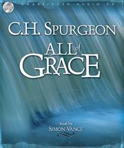 Cover of: All of Grace by Charles Haddon Spurgeon