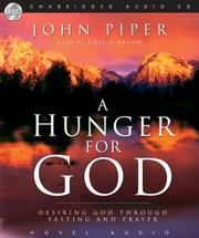 Cover of: Hunger for God: Desiring God Through Fasting and Prayer
