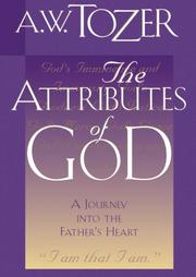 Cover of: The Attributes of God by A. W. Tozer