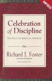 Celebration of discipline by Richard J. Foster