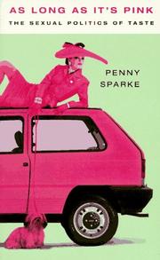 Cover of: As long as it's pink by Penny Sparke