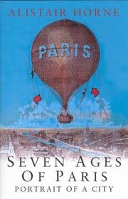 Cover of: The Seven Ages of Paris by Alistair Horne
