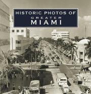 Cover of: Historic Photos of Greater Miami (Historic Photos.)