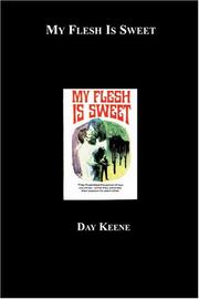Cover of: My Flesh Is Sweet