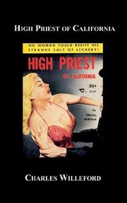 High Priest of California by Charles Ray Willeford