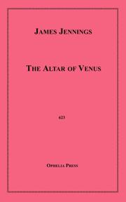 Cover of: The Altar of Venus by James Jennings, Anonymous
