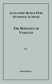 The Romance of Violette by Alexandre Dumas
