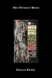 Cover of: Men Without Bones by Gerald Kersh, Gerald Kersh