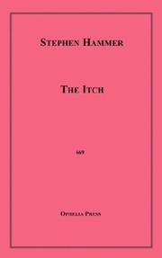Cover of: The Itch by Stephen Hammer, John Coleman