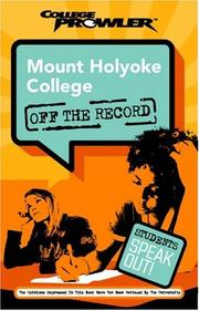 Cover of: Mount Holyoke College: Off the Record