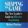 Cover of: Shaping the Game