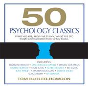 Cover of: 50 Psychology Classics: Who We Are, How We Think, What We Do (Your Coach in a Box)
