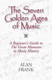Cover of: The Seven Golden Ages of Music