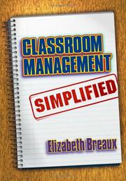 Cover of: Classroom Management Simplified by Elizabeth Breaux
