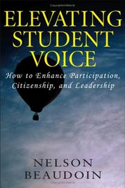 Cover of: Elevating Student Voice by Nelson Beaudoin