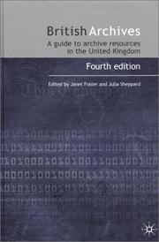 Cover of: British archives: a guide to archive resources in the United Kingdom