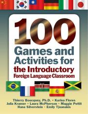 Cover of: 100 Games & Activities for the Introductory Foreign Language Classroom