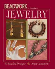 Cover of: Beadwork Creates Jewelry by Jean Campbell