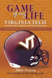 Cover of: Game of My Life Virginia Tech: Memorable Stories of Hokie Football and Basketball