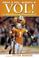 Cover of: Once a Vol, Always a Vol! The Proud Men of Volunteer Nation