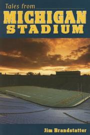 Tales from Michigan Stadium by Jim Brandstatter