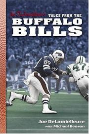 Joe D.'s tales from the Buffalo Bills by Joe Delamielleure, Joe Delamielleure, Michael Benson