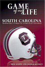 Cover of: Game of My Life: South Carolina by Rick Scoppe, Charlie Bennett