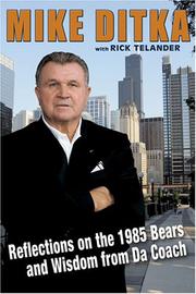 Cover of: Mike Ditka: Reflections on the 1985 Bears and Wisdom from Da Coach