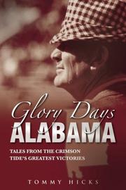 Cover of: Glory Days Alabama by Tommy Hicks, Tommy Hicks